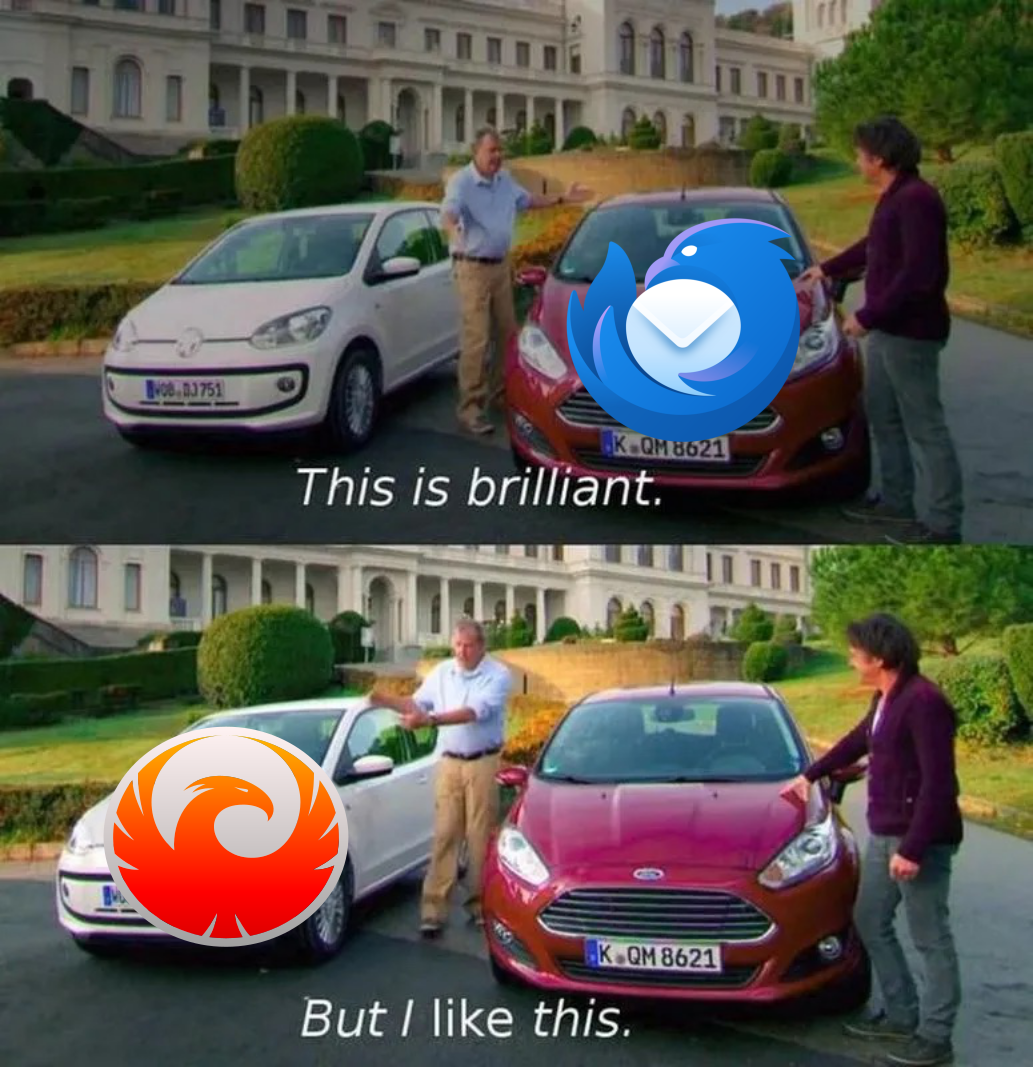 This is brilliant to Thunderbird Car. But I like this to Betterbird car.